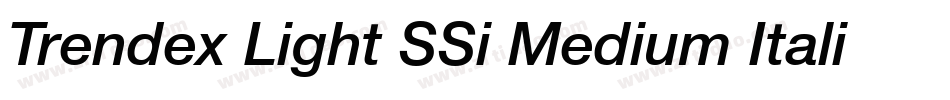 Trendex Light SSi Medium Italic字体转换